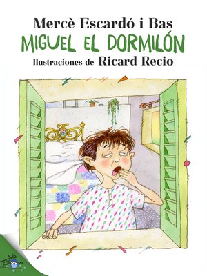 cover image of Miguel el Dormilón